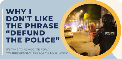 Why I don't like the phrase defund the police